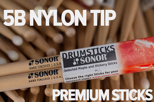 SONOR 5B NYLON TIP DRUM STICKS BY VIC FIRTH